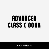 Advanced Class Ebook
